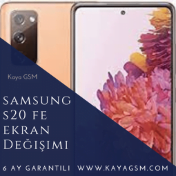 Samsung S20 FE Ekran Değişimi