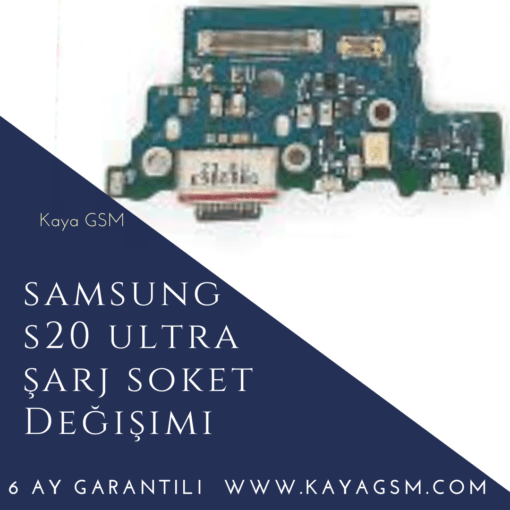 Samsung S20 Ultra Şarj Soket Değişimi