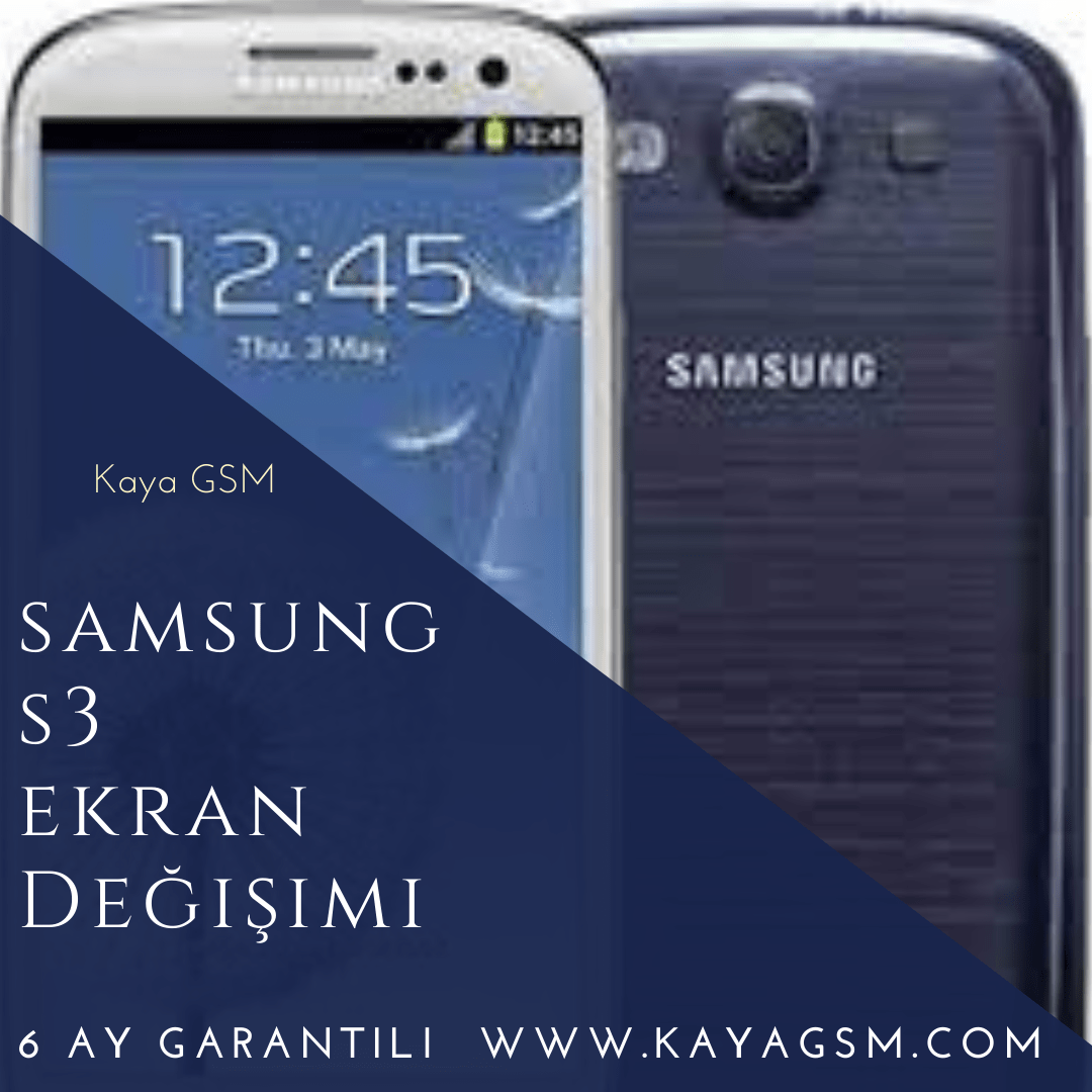 Samsung S3 Ekran Değişimi 1 Samsung S3 Ekran Değişimi