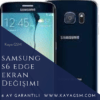 Samsung S6 Edge Ekran Değişimi