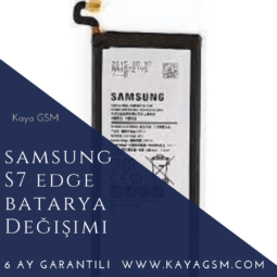Samsung S7 Edge Batarya Değişimi