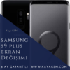 Samsung S9 Plus Ekran Değişimi