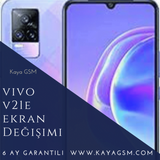 Vivo V21E Ekran Değişimi