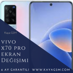 Vivo X70 Pro Ekran Değişimi