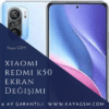 Xiaomi Redmi K50 Ekran Değişimi