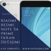 Xiaomi Redmi Note 5A Prime Ekran Değişim